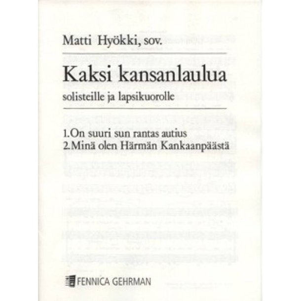 Kaksi kansanlaulua : Two Folk Songs