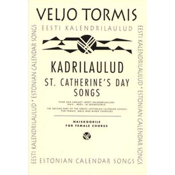 Estonian Calendar Songs : 2. St. Catherine's Day Songs