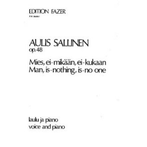 Man is nothing, is-no one op. 48