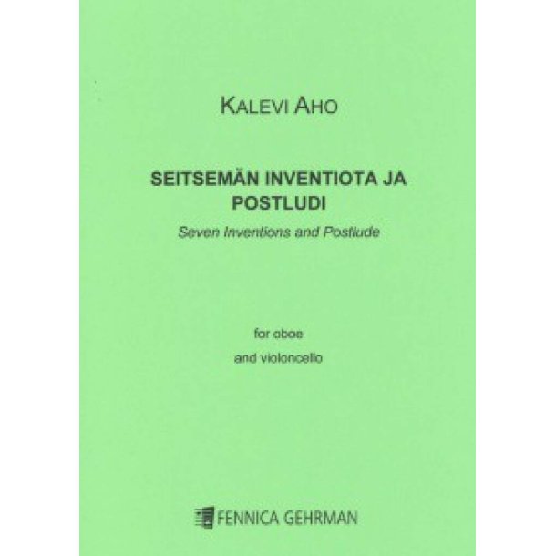 Seven Inventions And Postlude : Seitsem&auml;n Inventiota Ja Postludi