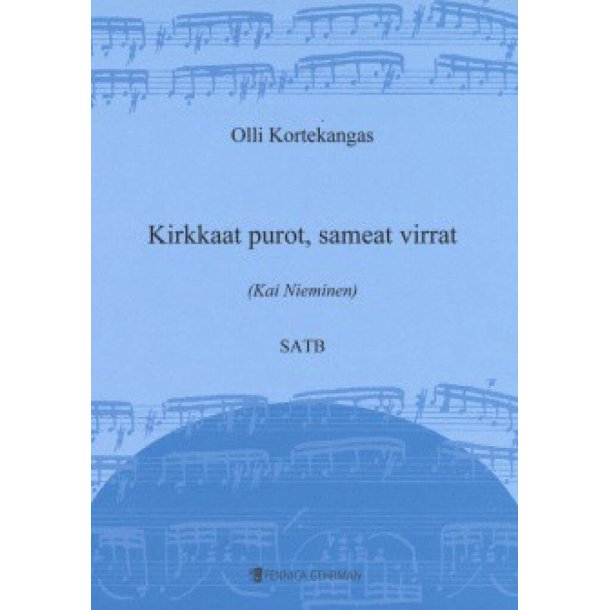 Kirkkaat purot, sameat virrat