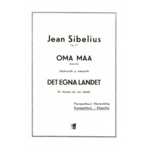 Oma maa / Det egna landet op. 92 : My Own Land