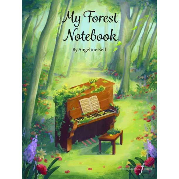 My Forest Notebook : 15 peaceful piano solos