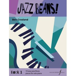 Jazz Beans Book 1 : 19 pieces for piano in a variety of jazz and blues-inspired styles