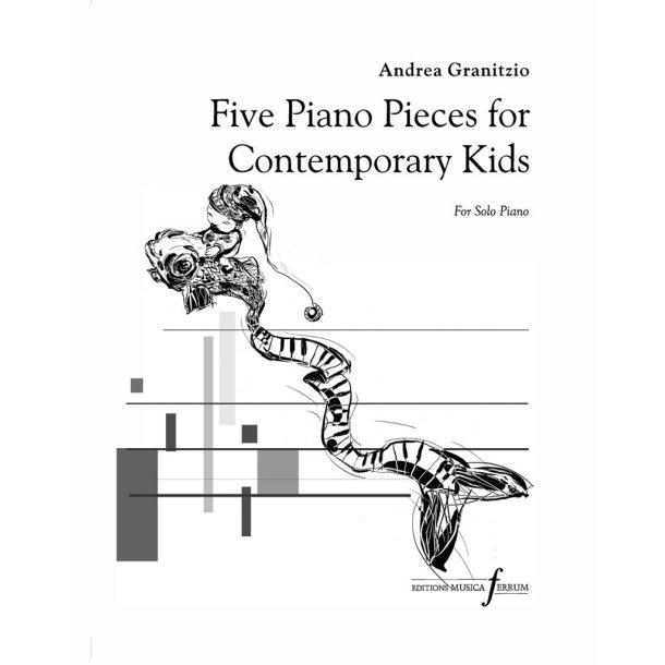 Five Piano Pieces for the Contemporary Kids
