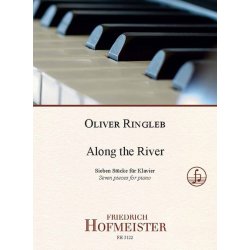 Along the River : Sieben St&uuml;cke f&uuml;r Klavier