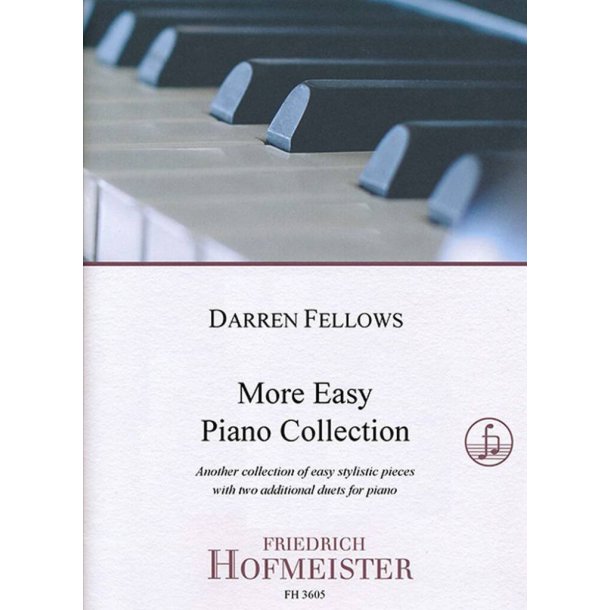 More Easy Piano Collection : Another collection of easy stylistic pieces with two additional duets for piano