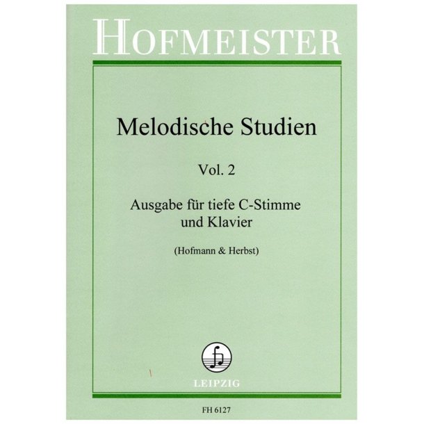 Melodische Studien, Vol. 2 : Ausgabe f&uuml;r tiefe C-Stimme und Klavier