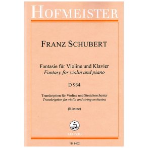 Fantasie für Violine und Klavier D934 : Transkription für Violine und Streichorchester