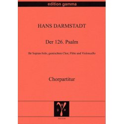 Der 126. Psalm : ad. lib. Eim&uuml;ndend in die Motette Die mit Tr&auml;nen s&auml;en von Heinrich Sch&uuml;tz