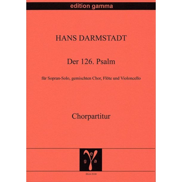 Der 126. Psalm : ad. lib. Eim&uuml;ndend in die Motette Die mit Tr&auml;nen s&auml;en von Heinrich Sch&uuml;tz