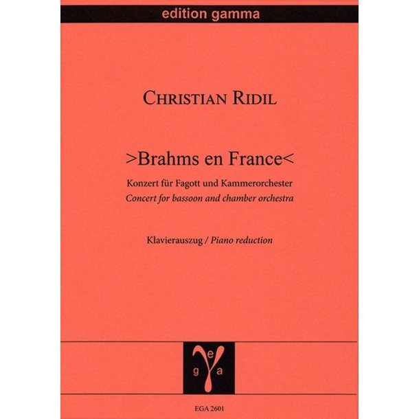 Brahms en France / KlA : Konzert f&uuml;r Fagott und Kammerorchester