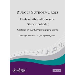 Fantasie über altdt. Studentenlieder