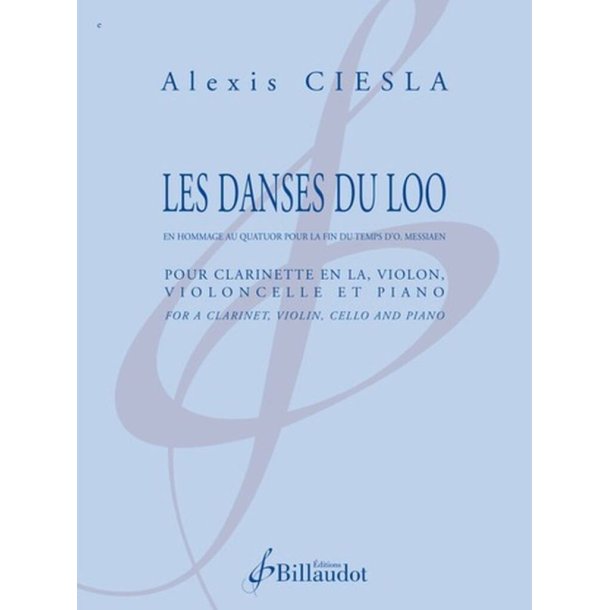 Les Danses du Loo : En Hommage au Quatuor Pour la Fin du Temps d'O. Messiaen