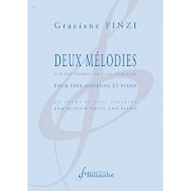 Deux Melodies : Sur des Poemes de Paul Verlaine