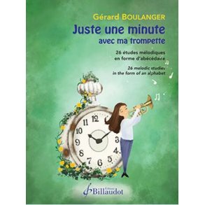 Just une minute avec ma trompette