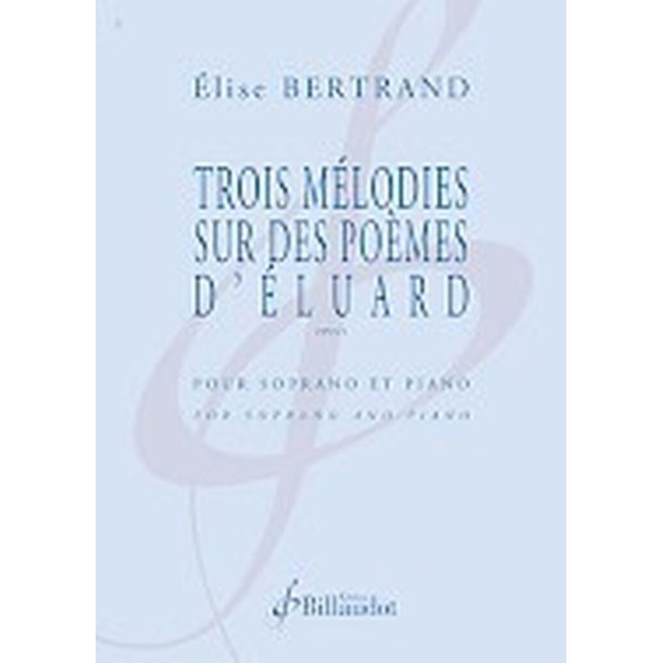 Trois Melodies sur des Poemes d'Eluard Op. 9