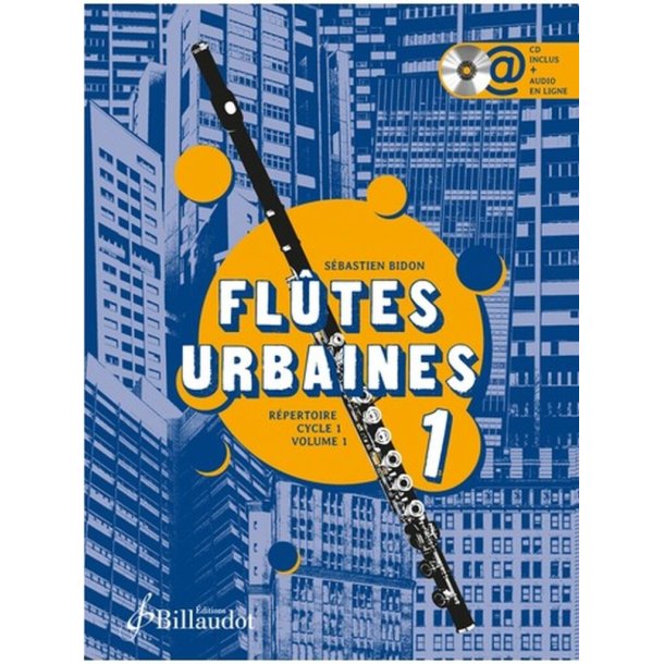 Fl&ucirc;tes Urbaines. Volume 1