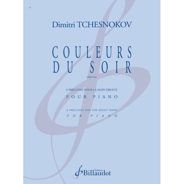 Couleurs du Soir Op. 81 : 6 Preludes Pour la Main Droite