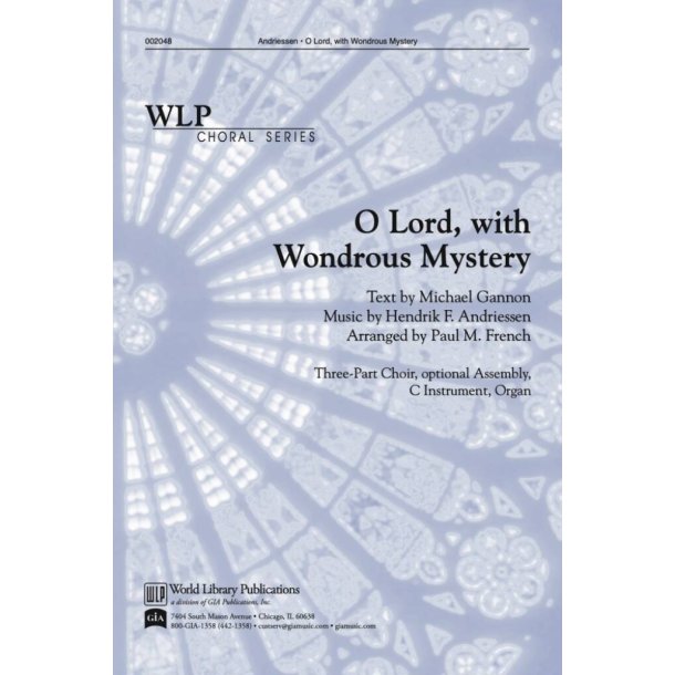O Lord, With Wondrous Mystery : 3-Part Equal Choir, C Instrument and Organ