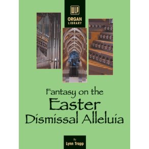 Fantasy on the Easter Dismissal Alleluia