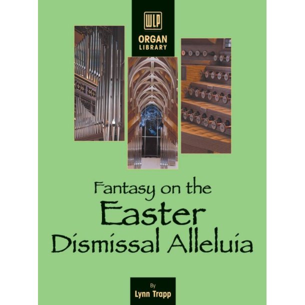 Fantasy on the Easter Dismissal Alleluia