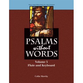 Psalms Without Words Volume 5