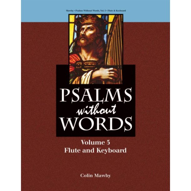 Psalms Without Words Volume 5