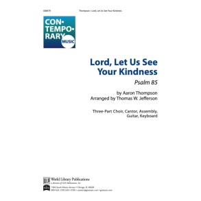 Lord, Let Us See Your Kindness : Psalm 85, 3-Part Equal Choir and Keyboard