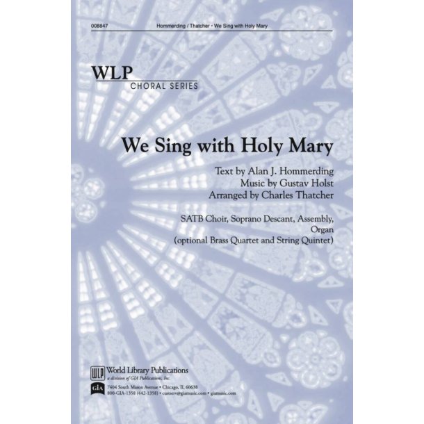 We Sing With Holy Mary : SATB, Soprano Descant, Organ and Brass Quartet