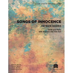 Songs of Innocence : Soprano/Alto Solo, SATB and Piano