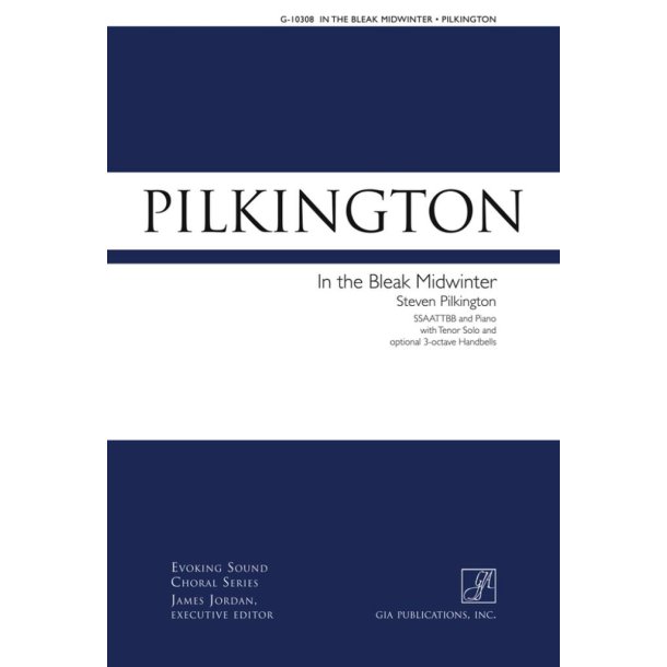 In the Bleak Midwinter : Including 3 octaves Handbell, SSAATTBB, Tenor Solo and Piano