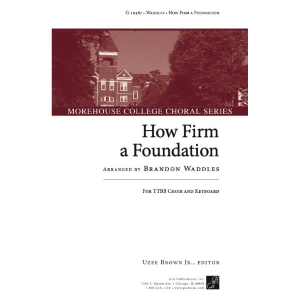 How Firm a Foundation