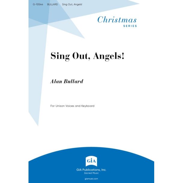 Sing Out, Angels! - Unison edition