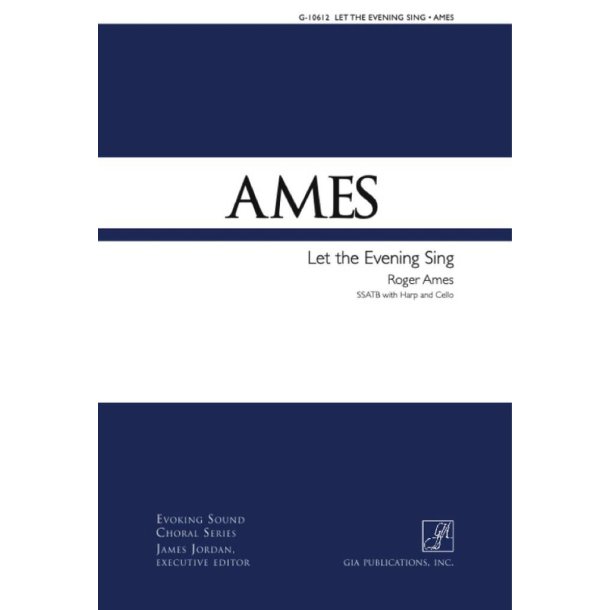 Let the Evening Sing - Instrument edition : SSATB, Harp and Cello