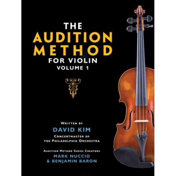 The Audition Method for Violin - Volume 1