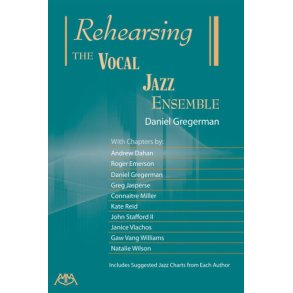 Rehearsing the Vocal Jazz Ensemble