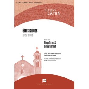 Gloria a Dios : Glory to God