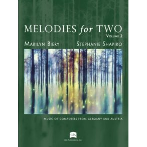 Melodies for Two - Volume 2 : Baroque and Classical Composers of Germany and Austria