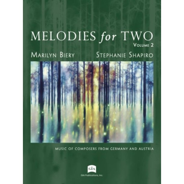 Melodies for Two - Volume 2 : Baroque and Classical Composers of Germany and Austria