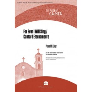 For Ever I Will Sing / Cantaré Eternamente : Chrism Mass and Holy Orders/Misa Cirsmal y Órdenes Sagrados and Christmas Vigil Mass