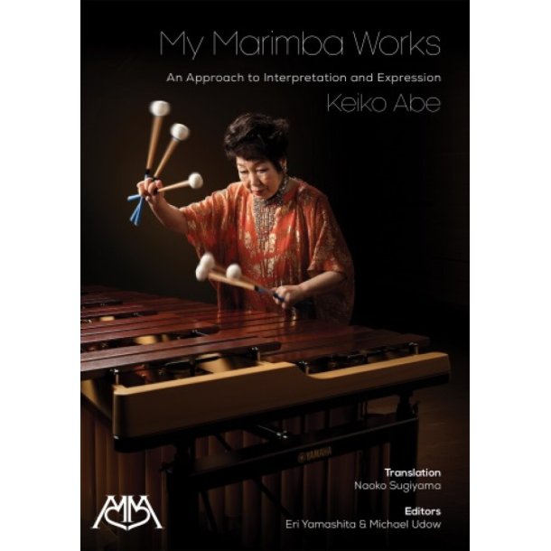 My Marimba Works : An Approach to Interpretation and Expression