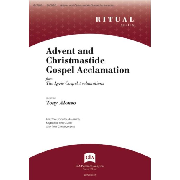 Advent and Christmastide Gospel Acclamation : Instrument edition - from The Lyric Gospel Acclamations