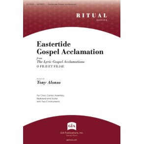 Eastertide Gospel Acclamation : Instrument edition - from The Lyric Gospel Acclamations