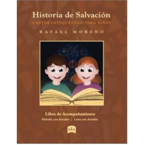 Historia de Salvación : Edición para Estudiantes/Student Edition