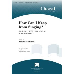 How Can I Keep from Singing?