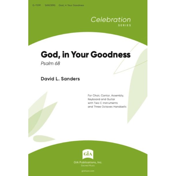 God, in Your Goodness - Guitar edition : Psalm 68 - SATB, Handbells, C Instrument I, C Instrument II, Guitar