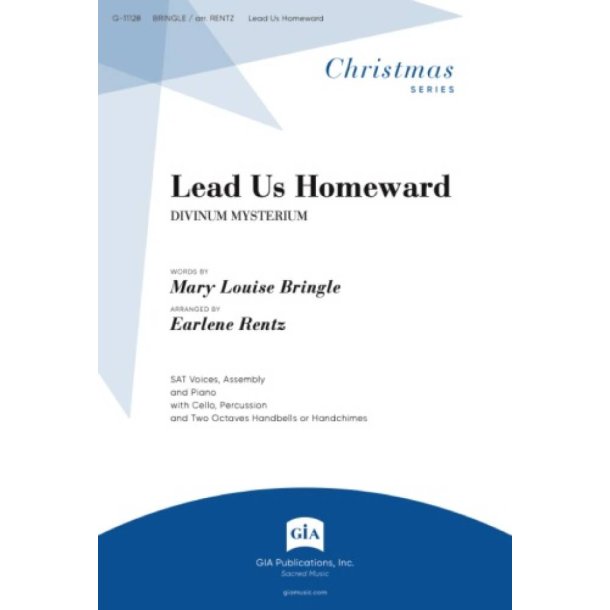 Lead Us Homeward : Divinum Mysterium