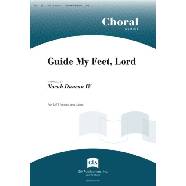 Guide My Feet, Lord