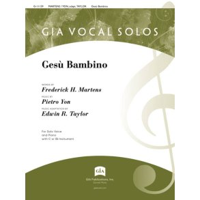 Gesù Bambino : Solo Voice and Piano with C or Bb Instrument - Instrument edition